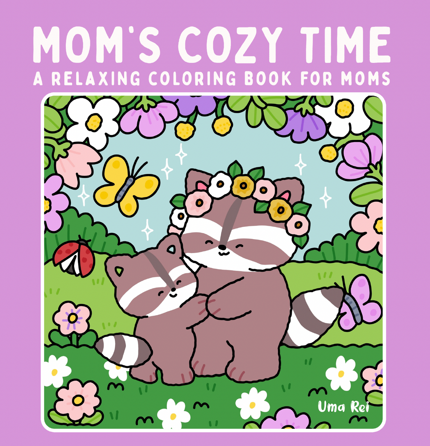 Mom's Cozy Time