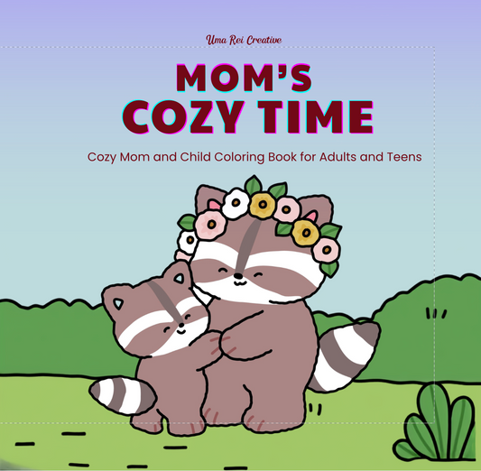 Mom's Cozy Time