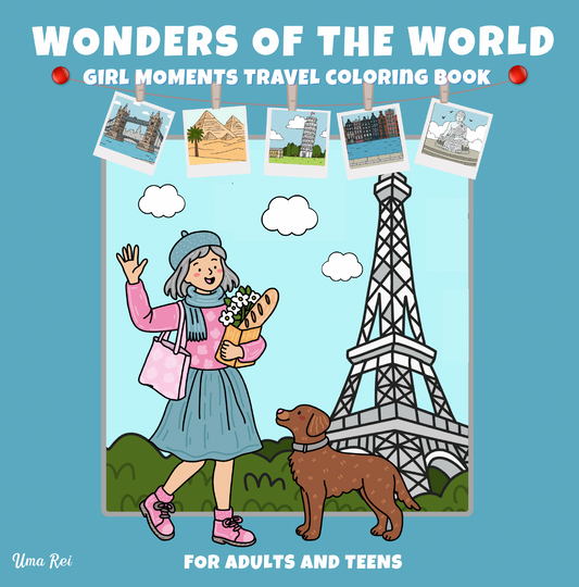 Wonders of the World: Girl Moments Travel Coloring Book-for Adults and Teens